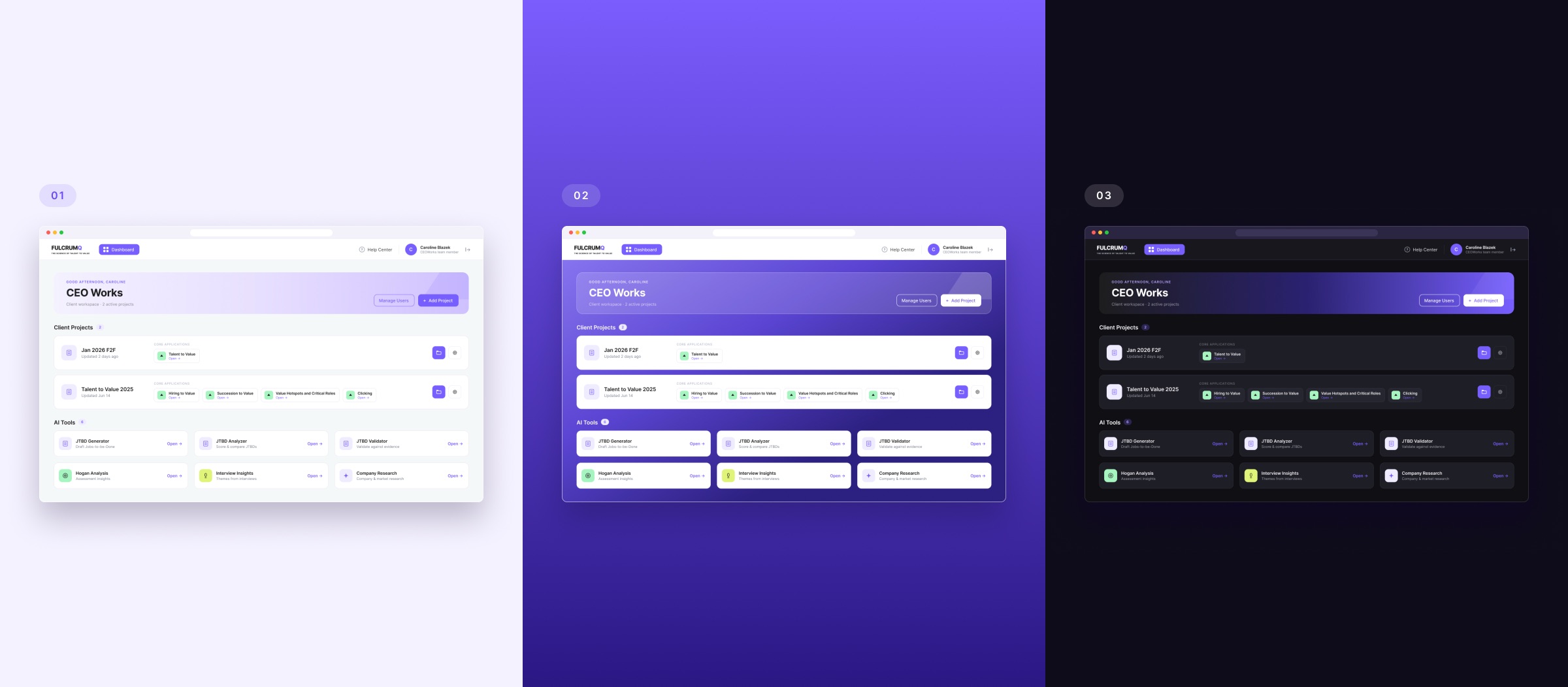 The dashboard in its three modes: light, FulcrumQ purple, and dark